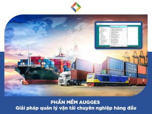 Phần mềm quản lý vận tải Augges