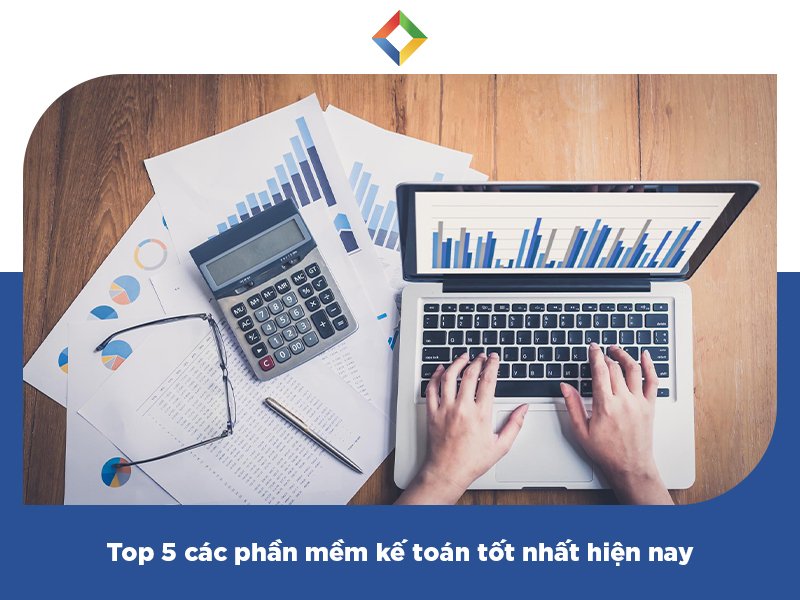 Các phần mềm kế toán tốt nhất cho doanh nghiệp 2023