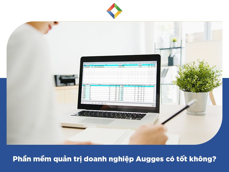 Review về phần mềm quản trị doanh nghiệp Augges